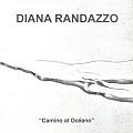 Camino al Ocano, Muestra de Diana Randazzo.