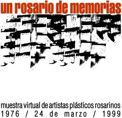 Un Rosario de Memorias. Muestra virtual de artistas plsticos rosarinos. Ir al inicio de la muestra.